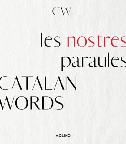 Catalan Words. Les nostres paraules (Catalan Edition)