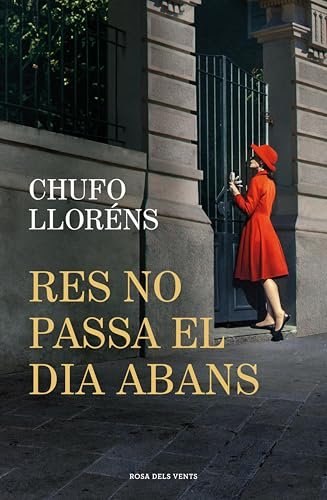 Res no passa el dia abans (Catalan Edition)