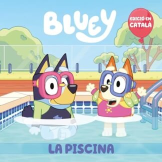Bluey. Un conte - La piscina (edició en català) (Contes infantils)
