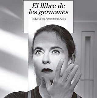 El llibre de les germanes (Catalan Edition)
