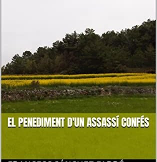 El penediment d'un assassí confés (Catalan Edition)