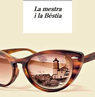 La mestra i la Bèstia: 106 (Llibres Anagrama)