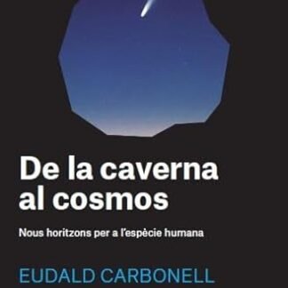 De la caverna al cosmos (Catalan Edition)