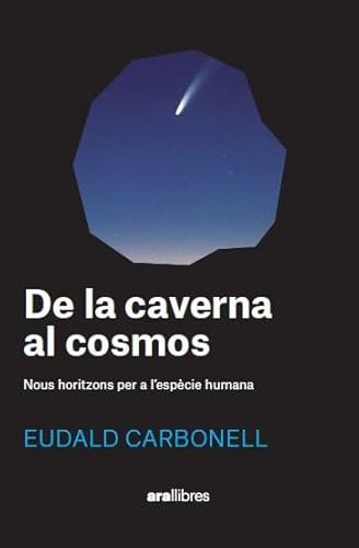 De la caverna al cosmos (Catalan Edition)