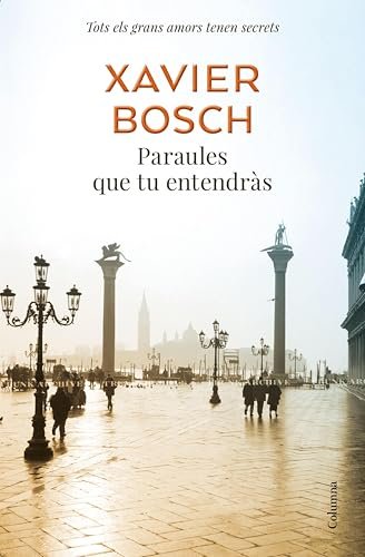 Paraules que tu entendràs: Tots els grans amors tenen secrets. (Clàssica) (Catalan Edition)