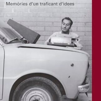 El somni de la subversió: Memòries d'un traficant d'idees (Llibres en català)