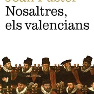 Nosaltres, els valencians (Llibres a l'Abast) (Catalan Edition)