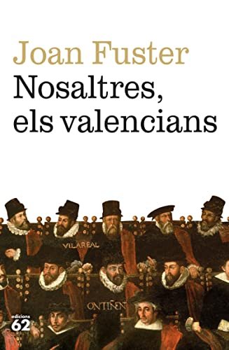 Nosaltres, els valencians (Llibres a l'Abast) (Catalan Edition)