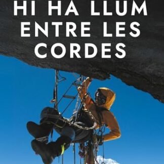 Hi ha llum entre les cordes (Catalan Edition)