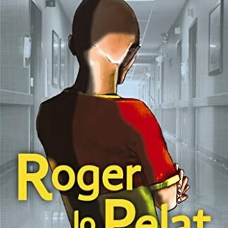 Roger lo Pelat (Llibres infantils i juvenils - Antaviana - Antaviana Nova) (Catalan Edition)
