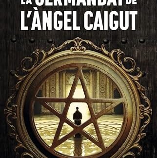 La Germandat de l'Àngel Caigut: Premi Josep Pla 2024 (L'ANCORA) (Catalan Edition)