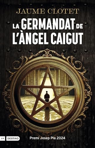 La Germandat de l'Àngel Caigut: Premi Josep Pla 2024 (L'ANCORA) (Catalan Edition)