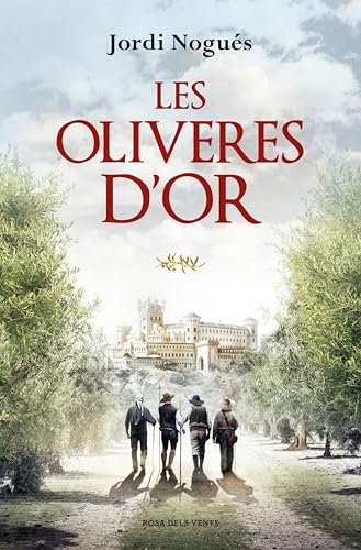 Les oliveres d'or (Catalan Edition)
