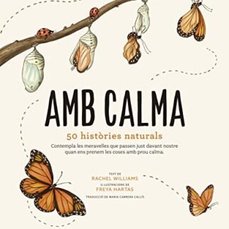 Amb calma: 50 històries naturals: 1 (CATALAN)