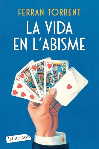 La vida en l'abisme (BIBLIOTECA FERRAN TORRENT) (Catalan Edition)