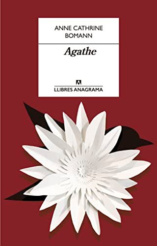 Agathe: 84 (Llibres Anagrama)