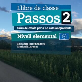 Passos 2. Llibre de classe. Nivell Elemental (2024): Curs de català per a no catalanoparlants