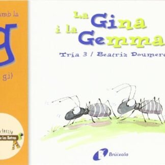 La Gina i la Gemma (ge, gi): Juga amb la g (ge, gi) (Catalá - A PARTIR DE 3 ANYS - LLIBRES DIDÀCTICS - Zoo de les lletres)