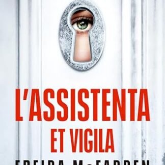 L'assistenta et vigila (L'assistenta 3) (Catalan Edition)