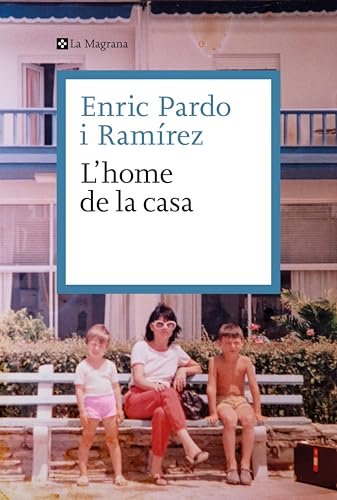 L'home de la casa (Catalan Edition)