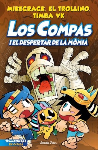 Los Compas 9. Los Compas i el despertar de la mòmia (Lectors avançats) Idioma del libro: catalán
