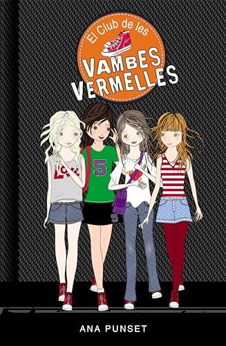 El Club de les Vambes Vermelles 1 - El club de les vambes vermelles (Catalan Edition)