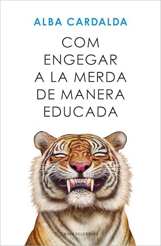 Com engegar a la merda de manera educada (Catalan Edition)