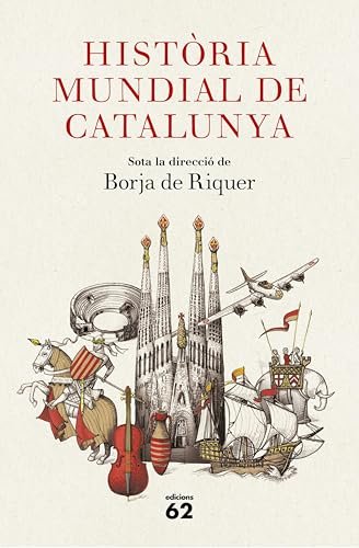 Història mundial de Catalunya (Llibres a l'Abast) (Catalan Edition)