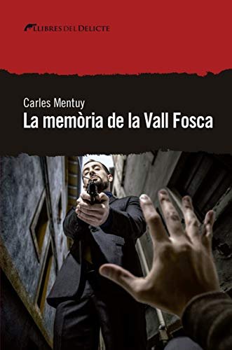 La memòria de la Vall Fosca (Catalan Edition)
