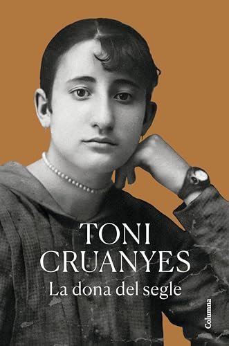 La dona del segle (NO FICCIÓ COLUMNA) (Catalan Edition)