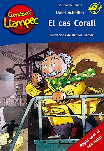 El Cas Corall: Llibre de detectius per a nens de 10 anys amb enigmes per resoldre anant davant del mirall! Llibre infantil en català: 12 (Comissari Llampec)