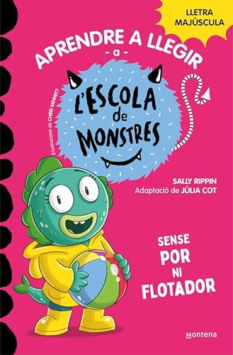 Aprendre a llegir a l'Escola de Monstres 18 - Sense por ni flotador: Amb lletra MAJÚSCULA (llibres per a nens a partir de 5 anys) (Catalan Edition)