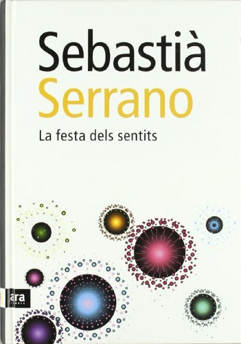 La Festa Dels Sentits (CATALAN)