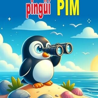 El viatge inesperat del pingüí Pim: Llibres il·lustrats per a nens de 5 a 8 anys (llibres infantils il·lustrats Book 7) (Catalan Edition)