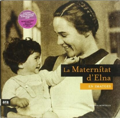 La Maternitat D'Elna En Imatges (CATALAN)