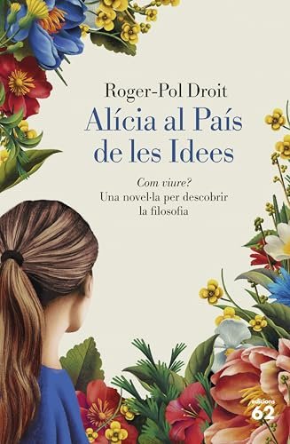 Alícia al País de les Idees: Com viure? (Llibres a l'Abast) (Catalan Edition)