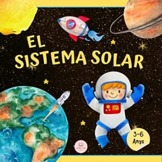 El Sistema Solar Per A Nens: Aprèn els noms dels planetes│Llibre Infantil Educatiu (Llibres Infantils en Català) (Catalan Edition)