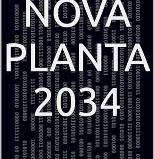 Nova Planta 2034: Ni treva ni pau (Catalan Edition)