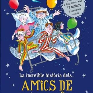 La increïble història de... - Els amics de mitjanit (Catalan Edition)