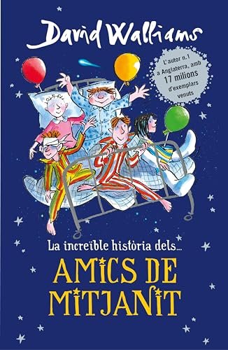 La increïble història de... - Els amics de mitjanit (Catalan Edition)