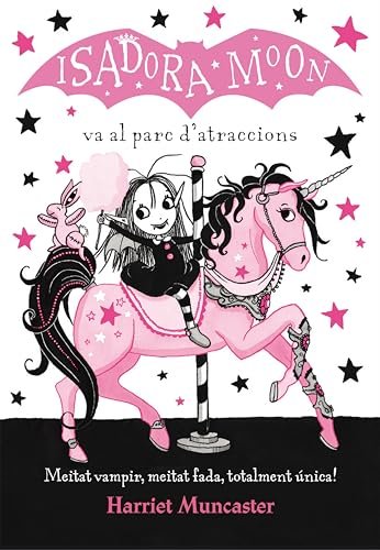 La Isadora Moon 7 - La Isadora Moon va al parc d'atraccions: Un llibre màgic! (Catalan Edition)