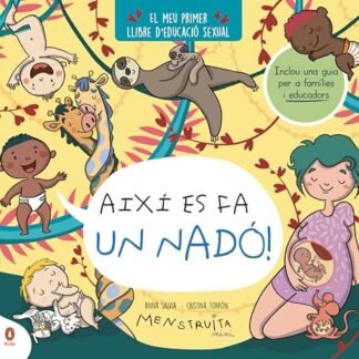 Així es fa un nadó! (mini Menstruita): El meu primer llibre d'educació sexual (Catalan Edition)