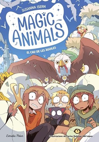 Magic Animals 10. El cau de les àguiles (Primers lectors) (Catalan Edition)