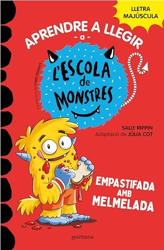 Aprendre a llegir a l'Escola de Monstres 2 - Empastifada amb melmelada: Amb lletra MAJÚSCULA (llibres per a nens a partir de 5 anys) (Catalan Edition)